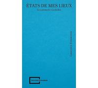 Etats de mes lieux