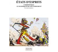 Etats d'esprits - Cybernétique et techniques de gouvernement - Ivan Andreï Sladjan Bouchardeau - Champ Vallon - broché - Essai