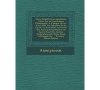 Etats Detailles Des Liquidations Faites Par La Commission D'Indemnite, A L'Epoque Du 1er. Avril 1826, En Execution de La Loi Du 27 Avril 1825, Au Prof