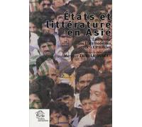 États et littératures en Asie: L'émergence des États modernes (XIXe-XXe siècles)