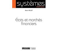 Etats et marches financiers - Rémi Pellet - Lgdj - broché - Etude