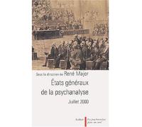 États généraux de la psychanalyse Juillet 2000 - Collectif - Aubier - broché - Etude