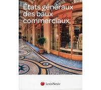 Etats généraux des baux commerciaux