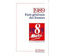 Etats généraux des femmes : 8 mars 1989