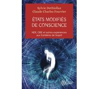 États modifiés de conscience NDE, OBE et autres expériences aux frontières de l'esprit - Claude-Charles Fourrier - J'ai Lu - Poche - Essai