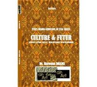 ÉTATS NÉGRO-AFRICAINS AU XXIe SIÈCLE: CULTURE & FUTUR Drame harouna (Auteur)