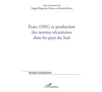 États, ONG et production des normes sécuritaires dans les pays du Sud – L'Harmattan