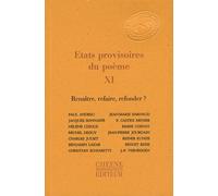 Etats Provisoires Du Poème - Tome 11, Renaître, Refaire, Refonder ?