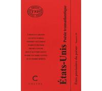 Etats Provisoires Du Poème - Tome 18, Etats-Unis, Poésie Transatlantique