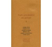 Etats Provisoires Du Poème - Tome 2