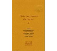 Etats Provisoires Du Poème - Tome 5