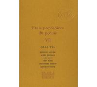 Etats Provisoires Du Poème - Tome 7, Oralités
