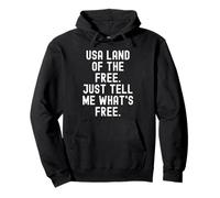 États-Unis, Le Pays de la liberté, Dites-Moi ce Qui est Gratuit Sweat à Capuche