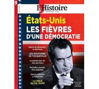 Etats-Unis - Les Fièvres D'une Démocratie