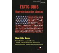 Etats-Unis Nouvelle lutte des classes. - Marc-Olivier Bherer - Omniscience Eds - broché - Essai