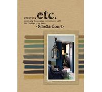 Etcetera: Creating Beautiful Interiors With the Things You Love
