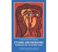 Etching and Engraving: Techniques and the Modern Trend