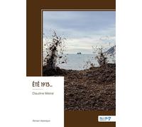 Été 1913... - Claudine Mistral - Nombre 7 - broché - Roman