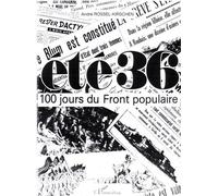 Eté 36 100 jours du Front populaire - André Rossel-Kirschen - L'harmattan - broché - Essai