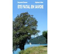 Eté fatal en Savoie