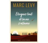Éteignez tout et la vie s'allume