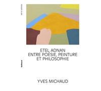 Etel Adnan - Les Anges, Le Brouillard, Le Palais De La Nuit