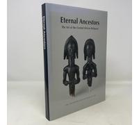 Eternal Ancestors: The Art of the Central African Reliquary