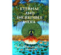 Eternal And Incredible India