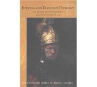 Eternal and Transient Elements in Human Life by Rudolf Steiner Rudolf Steiner (Auteur)