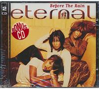 Eternal - Before The Rain//Power of a Woman