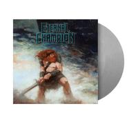 ETERNAL CHAMPION - FRIEND OF WAR (SILVER VINYL)