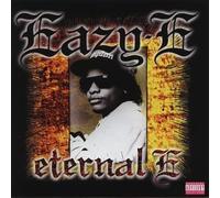 Eternal E [Bonus Tracks] [Remaster] [Parental Advisory] by Eazy-E NEUF