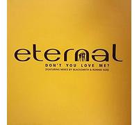 ETERNAL - ETERNAL / DON'T YOU LOVE ME