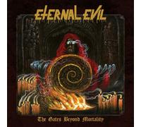 Eternal Evil - The Gates Beyond Mortality [Compact Discs] Digipack Packaging