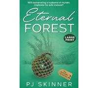 Eternal Forest (Large Print): A gripping British cozy mystery