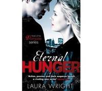 Eternal Hunger - [Version Originale] Laura Wright (Auteur)