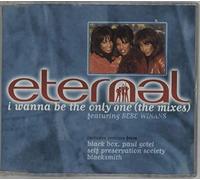 Eternal - I Wanna Be The Only One(Remix) [Import]