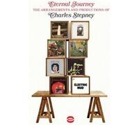 Eternal Journey - The Arrangements And Productions Of Charles Stepney
