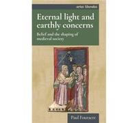 Eternal Light and Earthly Concerns by Paul Fouracre Paul Fouracre (Auteur)