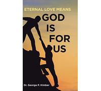 Eternal Love Means God Is For Us