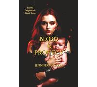 Eternal Nightshade: Book Three - Blood & Prophecy