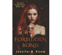 Eternal Nightshade: Book Two - The Forbidden Bond