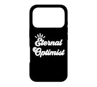 Eternal Optimist Team Optimistic Sign Inspirational Message Coque pour iPhone 17 Pro
