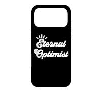 Eternal Optimist Team Optimistic Sign Inspirational Message Coque pour iPhone 17 Pro Max