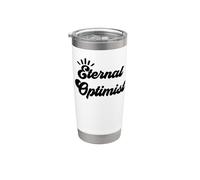 Eternal Optimist Team Optimistic Sign Inspirational Message Gobelet isotherme en acier inoxydable double paroi
