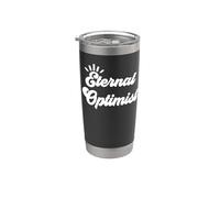 Eternal Optimist Team Optimistic Sign Inspirational Message Gobelet isotherme en acier inoxydable double paroi