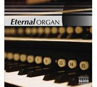 Artistes divers – Eternal Organ – CD – NAXOS