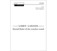 [(Eternal Ruler of the Ceaseless Round: Vocal score)] [Author: Libby Larsen] published on (June, 2014)