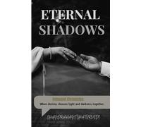 Eternal Shadows: Unbound Chronicles
