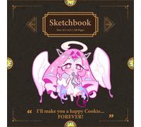 Eternal Sugar Cookie Sketchbook: Kingdom Run Drawing Journal with 120 blank pages in an 8.5 x 8.5 Art Doodle Pad for kids teens and creative artists